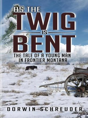 cover image of As the Twig is Bent